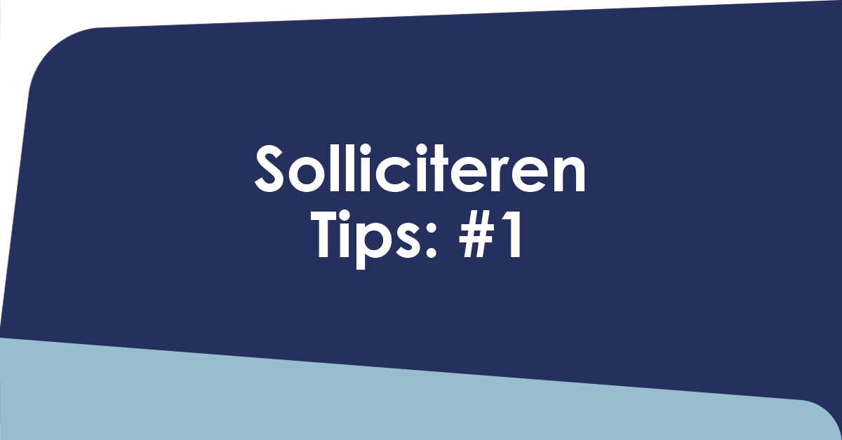 Solliciteren Tips #1