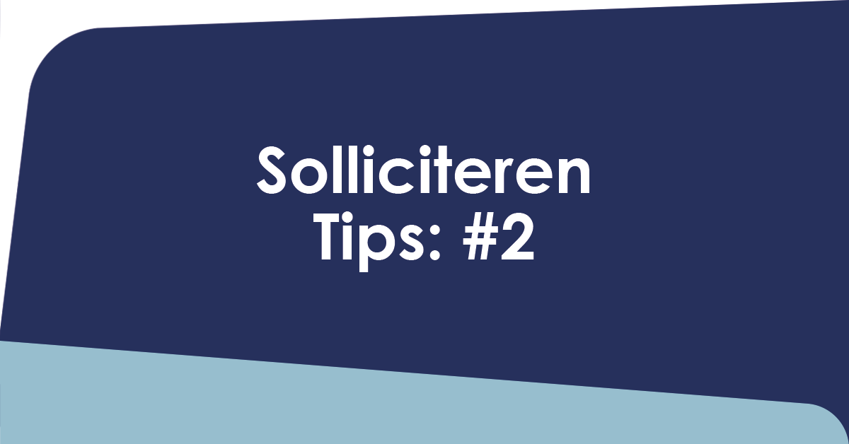 Solliciteren Tips #2